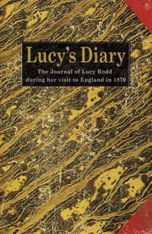 Lucy's Diary de Lucy Rodd