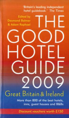 The Good Hotel Guide de Adam Raphael