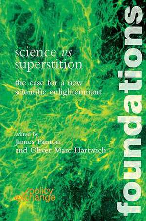 Science vs. Superstition: The Case for a New Scientific Enlightenment de The Policy Exchange