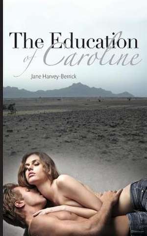 The Education of Caroline