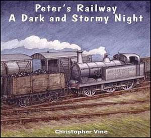 Peter's Railway a Dark and Stormy Night de Christopher G. C. Vine