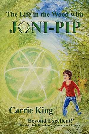 The Life in the Wood with Joni-Pip de Carrie King