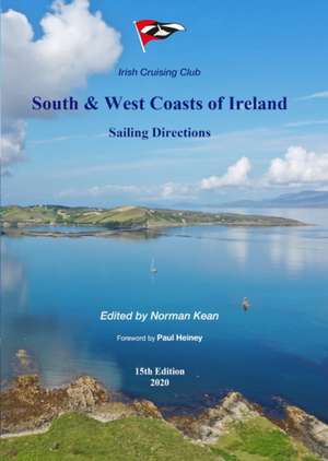 Sailing Directions for the South & West Coasts of Ireland de NORMAN KEAN