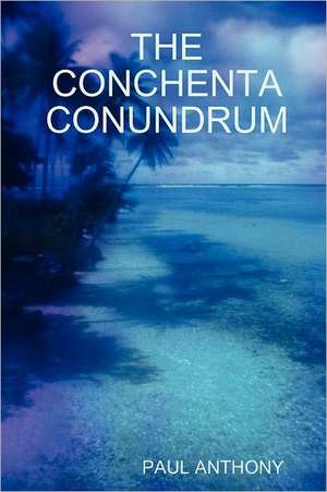 The Conchenta Conundrum: English Vocabulary Practice Volume 1 Compact Edition de Paul Anthony