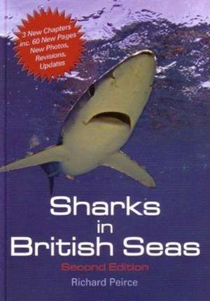 Peirce, R: Sharks in British Seas