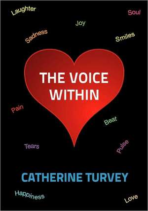 The Voice Within de Catherine Turvey