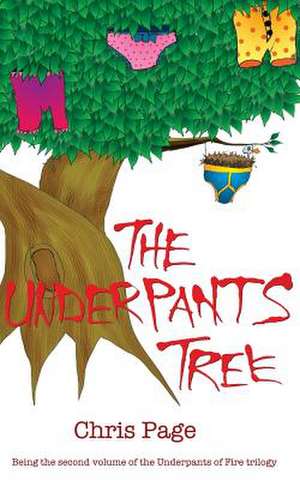 The Underpants Tree de Chris Page