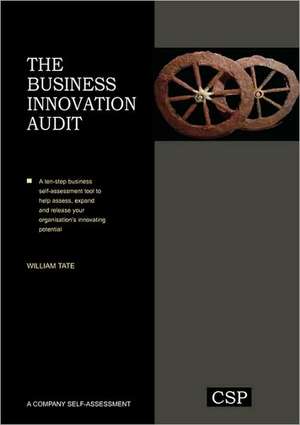 The Business Innovation Audit de William Tate