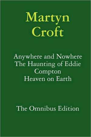 Martyn Croft - The Omnibus Edition de Martyn Croft