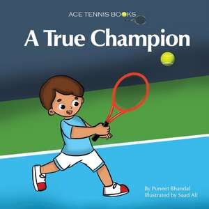 A True Champion de Puneet Bhandal