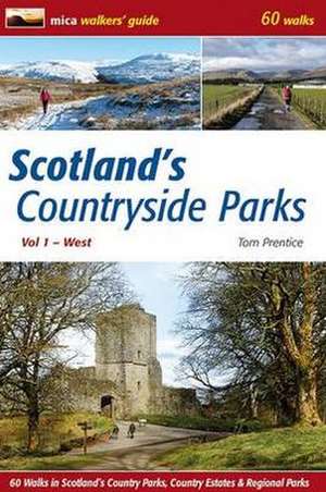 Scotland's Countryside Parks de Tom Prentice