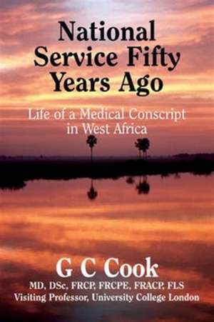 National Service Fifty Years Ago de G. C. Cook