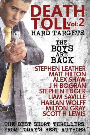 Death Toll 2: Hard Targets de Stephen Leather