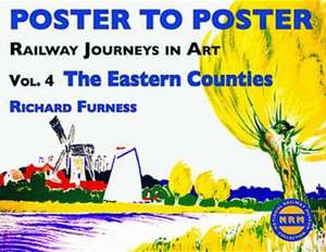 Furness, R: Railway Journeys in Art Volume 4: The Eastern Co de Richard Furness