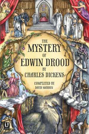 The Mystery of Edwin Drood (Completed by David Madden) de Charles Dickens