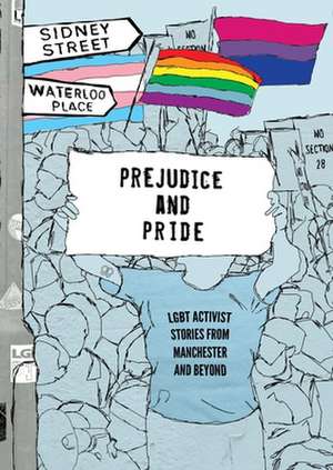 Prejudice and Pride de LGBT Youth North West