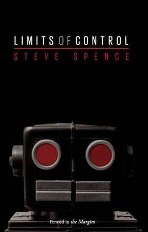 Limits of Control de Steve Spence