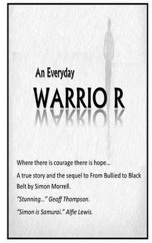 An Everyday Warrior de Simon Morrell