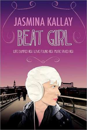 Beat Girl de Jasmina Kallay