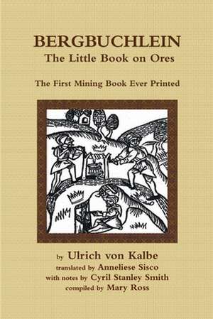 Bergbuchlein, the Little Book on Ores