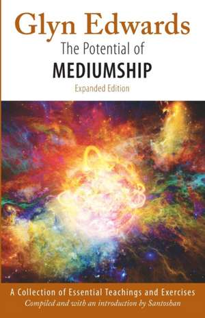 The Potential of Mediumship de Glyn Edwards