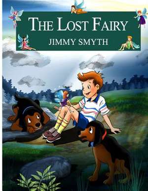 The Lost Fairy de Jimmy Smyth