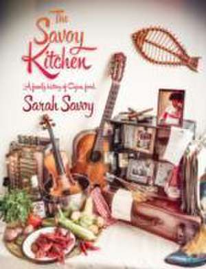 Savoy, S: The Savoy Kitchen de Sarah Savoy