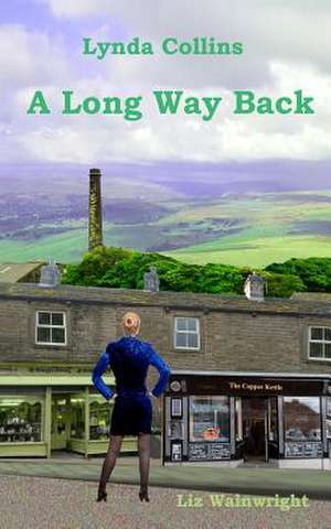 A Long Way Back de Liz Wainwright