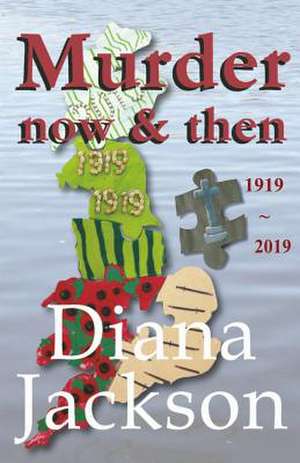 Murder Now and Then de MS Diana Jackson