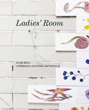 Ladies' Room de Julie Hill