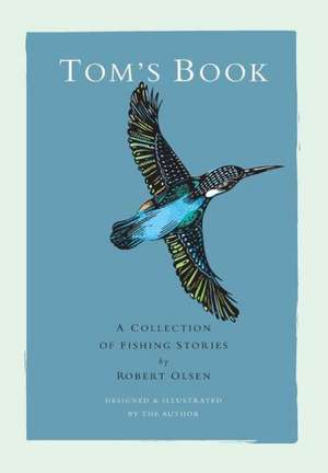 Tom's Book de Robert Olsen