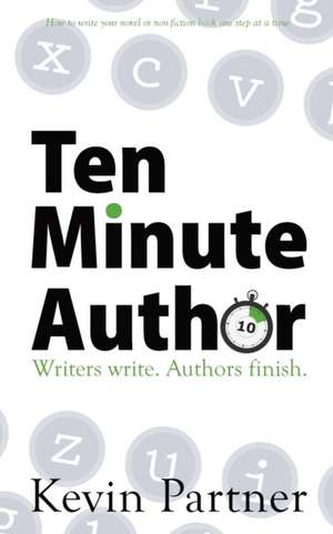 Ten Minute Author de Kevin Partner