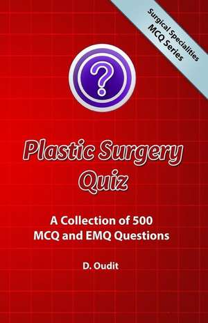 Plastic Surgery Quiz de D. Oudit