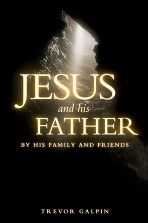 Jesus and his Father de Trevor Galpin