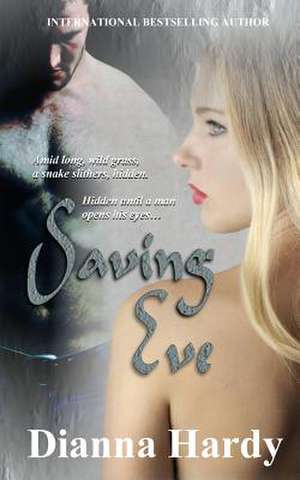 Saving Eve de Dianna Hardy