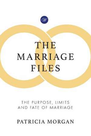 The Marriage Files de Patricia Morgan