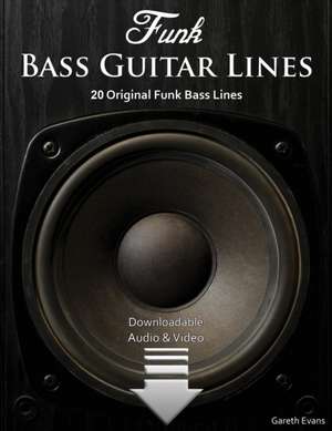 Funk Bass Guitar Lines de Gareth Evans