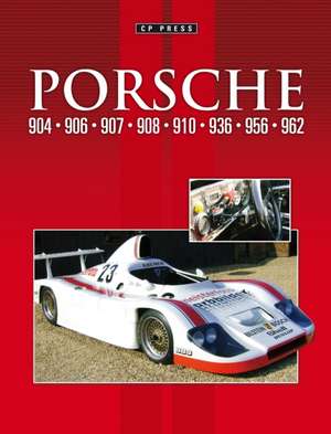 Porsche 904, 906, 907, 908, 910, 936, 956, 962 de Colin Howard