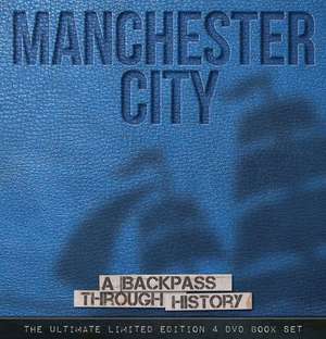 Manchester City: A Backpass Through History de Michael O'Neill