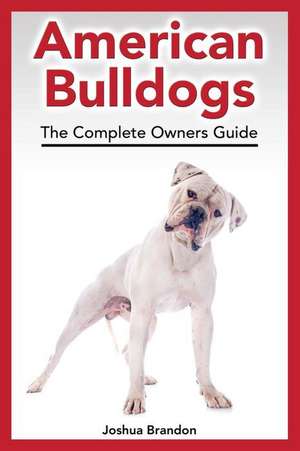 American Bulldogs de Joshua Brandon