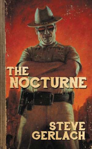 THE NOCTURNE de Steve Gerlach