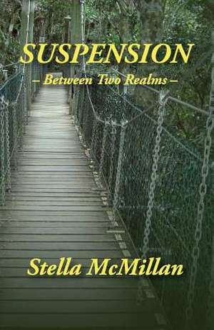 Suspension de Stella McMillan