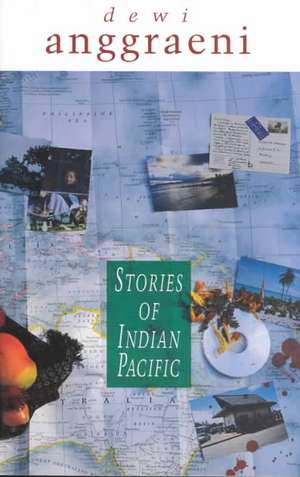 Stories of Indian Pacific de Dewi Anggraeni