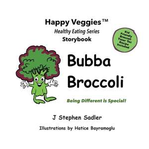 Bubba Broccoli Storybook 2 de J Stephen Sadler