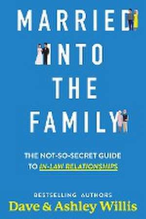 Married into the Family de Ashley Willis