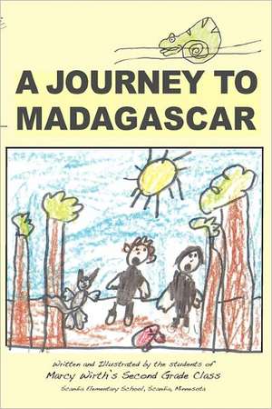 A Journey to Madagascar de Marcy Wirth's