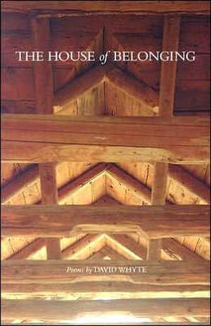 The House of Belonging de David Whyte