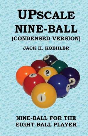 Upscale Nine-Ball de Jack H. Koehler