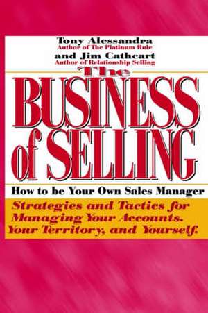 The Business of Selling de Anthony Alessandra