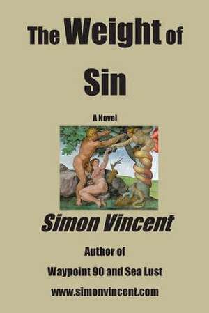 The Weight of Sin de Simon Vincent